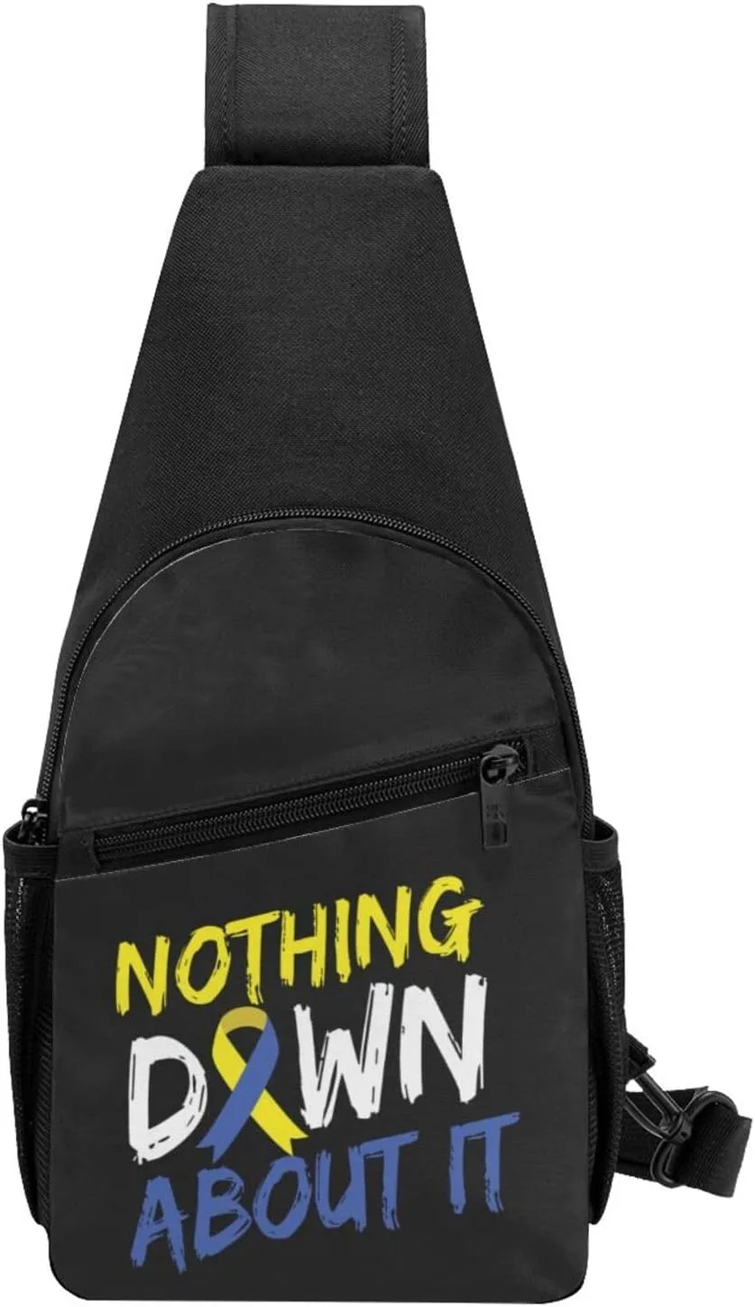 Nothing Down About It Down Syndrome Awareness Sling Bag Crossbody Backpack Shoulder Casual Daypack Bags for Men Women